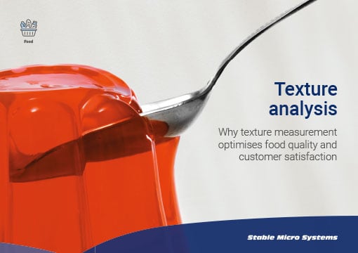 Texture Analysis – why texture measurement optimises food quality and customer satisfaction article